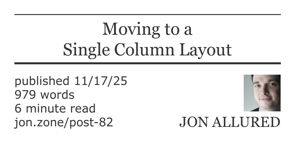 Single Column Layout Pattern Moving to a Single Column Layout | Jon Allured